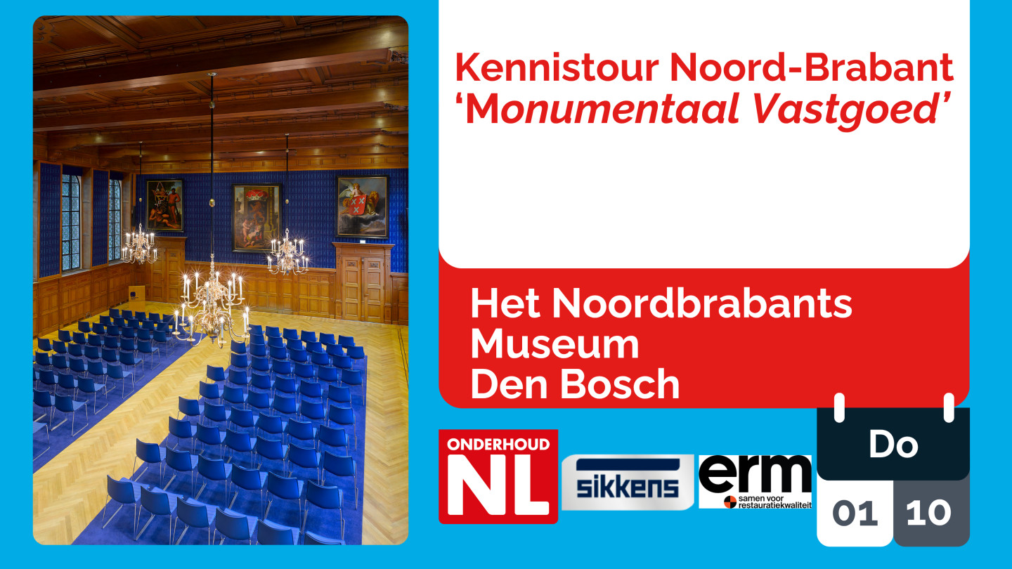 Kennistour Noord-Brabant 'Monumentaal Vastgoed'